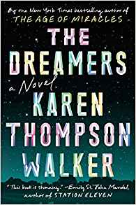 The Dreamers, by author Karen Thompson Walker