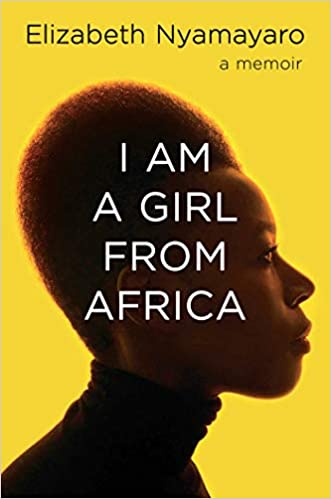 I Am A Girl From Africa, by author Elizabeth Nyamayaro