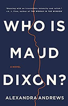 Who is Maud Dixon?, by author Alexandra Andrews